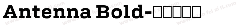 Antenna Bold字体转换